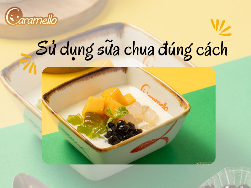 sử dụng sữa chua đúng cách