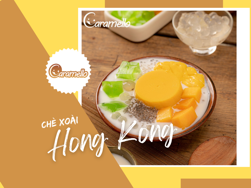 Chè xoài Hong Kong